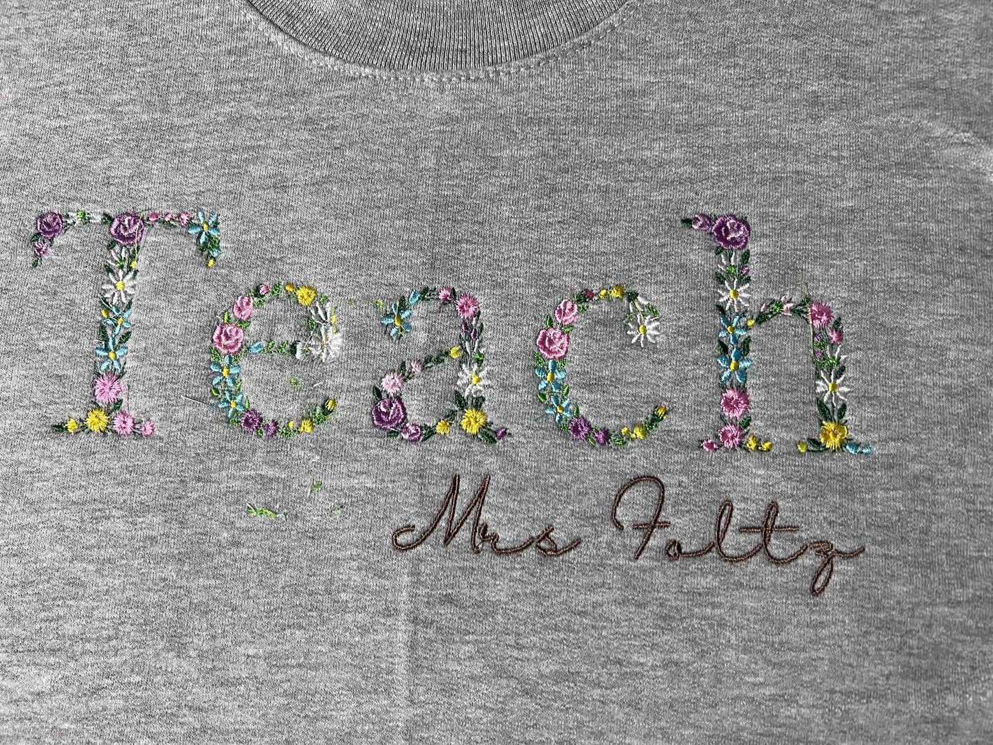 Teach Embroidered Floral Sweatshirt | Personalized Name Teacher Hoodie | New Teacher Gift | Teacher Appreciation | Custom Teach Sweatshirt