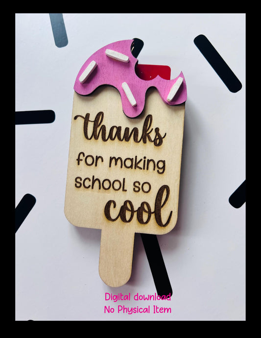 Popsicle Gift Card Holder SVG Template: Teacher Appreciation (Digital File)