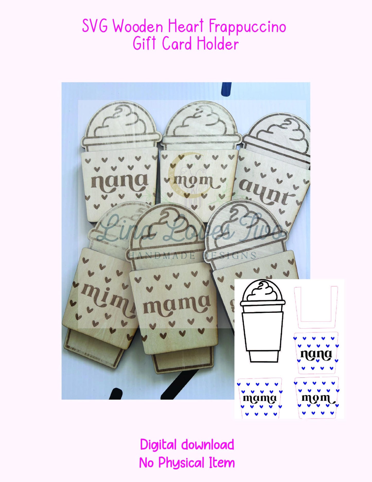 SVG Wooden Heart Frappuccino Gift Card Holder – Mom, Mama, Grandma, Gigi, Lolo – Laser Cut File – SVG + XCS